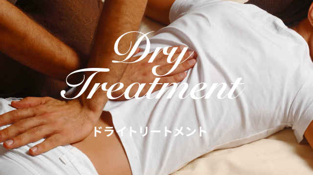 Dry Treatment